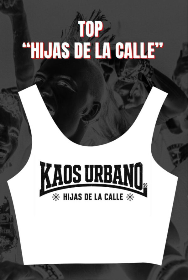 TOP “ HIJAS DE LA CALLE” BLANCO