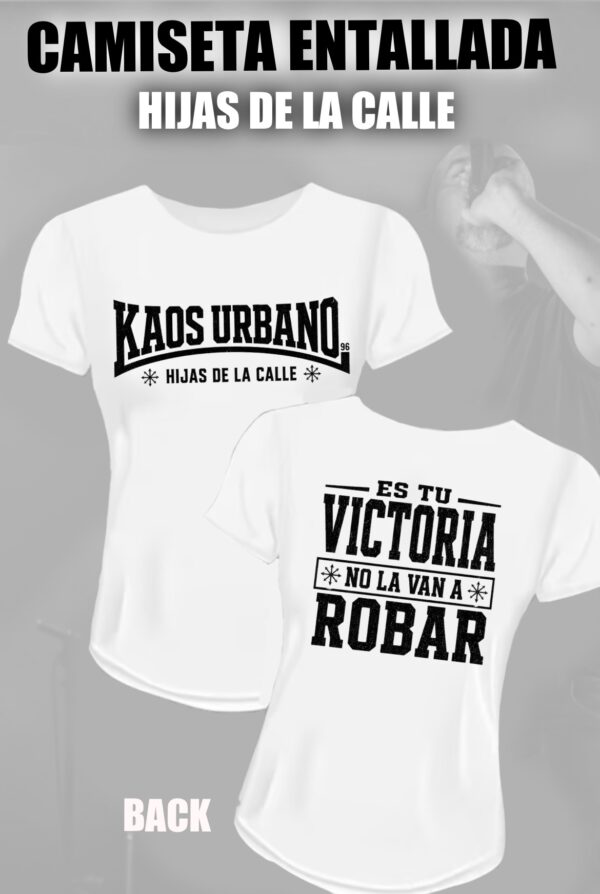 CAMISETA ENTALLADA “HIJAS DE LA CALLE” BLANCA