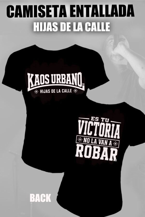 CAMISETA ENTALLADA “ HIJAS DE LA CALLE” NEGRO