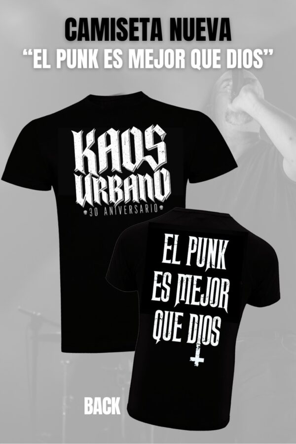 Camiseta 30 Aniversario “EL PUNK ES MEJOR QUE DIOS”